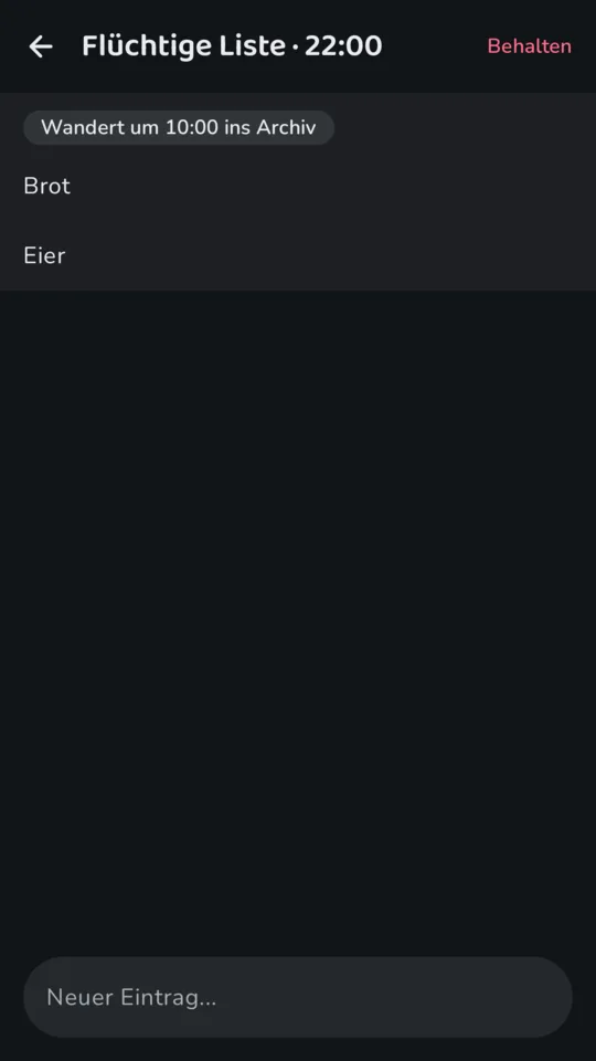 Flüchtige Liste mit dem Hinweis, wann sie ins Archiv wandert